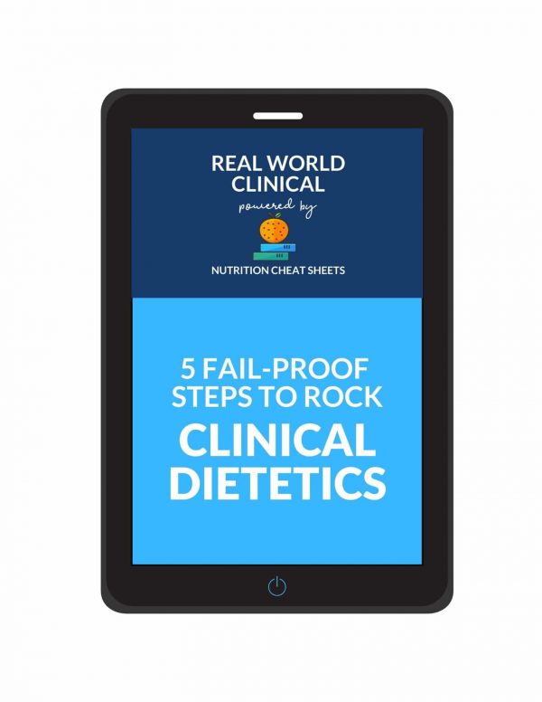 5 FAIL-PROOF STEPS TO ROCK CLINICAL DIETETICS